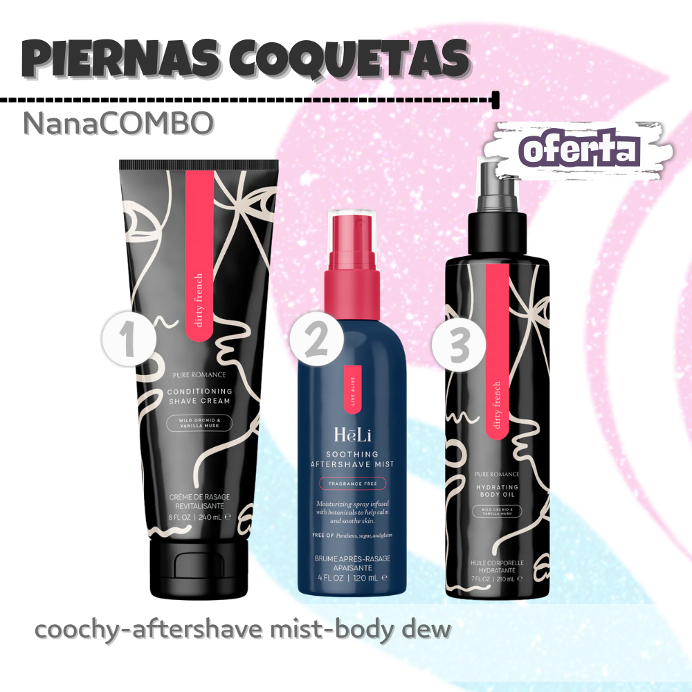 NanaCombo Piernas Coquetas: Crema de afeitar, spray calmante y aceite hidratante para una piel suave, protegida y sexy todo el día.